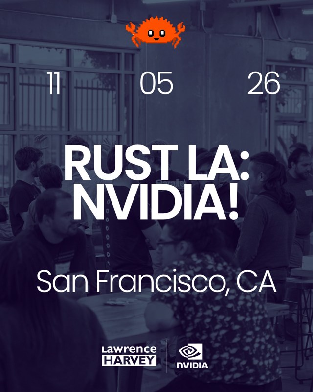 NVIDIA x Lawrence Harvey: CUDA Rust event artwork