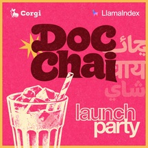 LlamaIndex x Corgi: Doc Chai Launch Party 🦙🌟