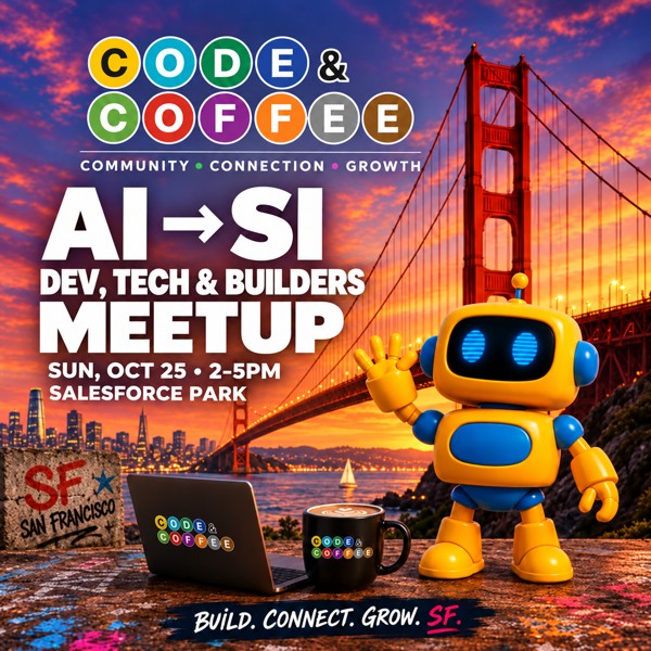 SF AI->SI Code And Coffee Sunday October 25th! event artwork