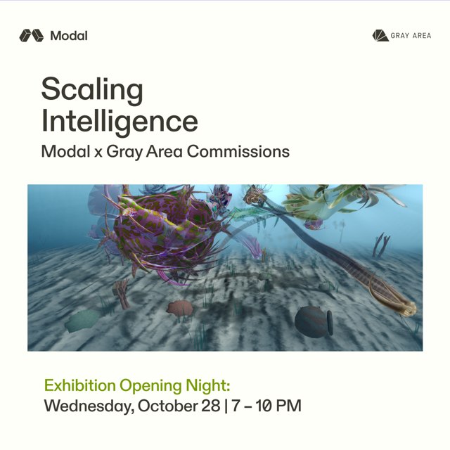 Scaling Intelligence  - Modal x Gray Area Commissions  -  OPENING NIGHT event artwork