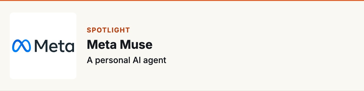 Meta Muse : A personal AI agent